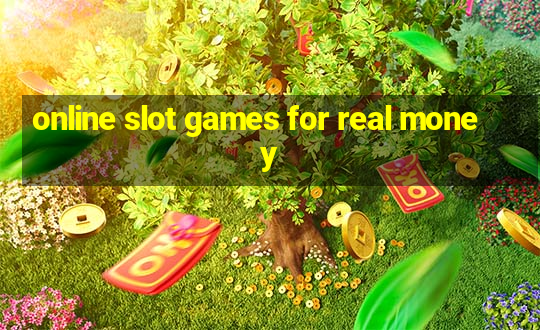 online slot games for real money