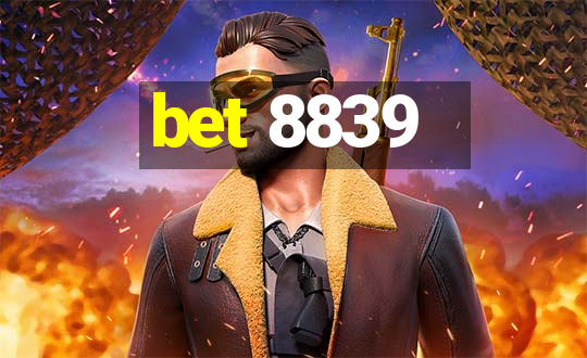 bet 8839