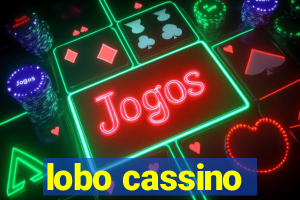 lobo cassino