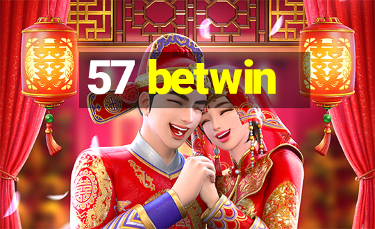 57 betwin