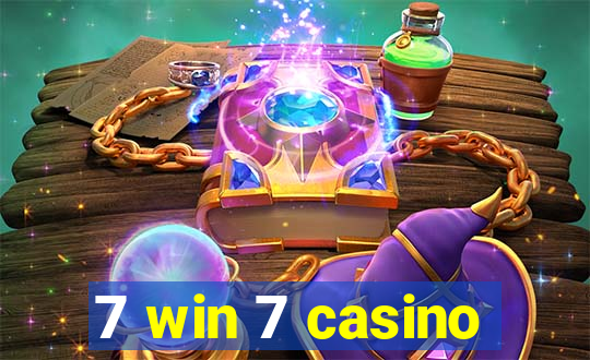 7 win 7 casino