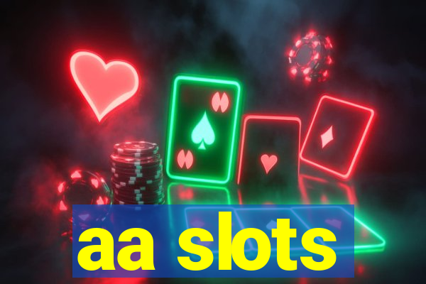 aa slots