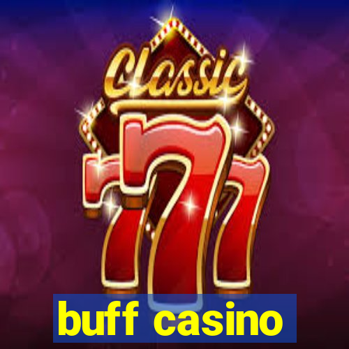 buff casino