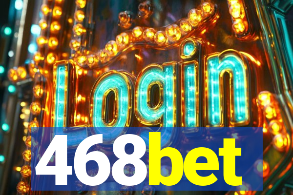 468bet