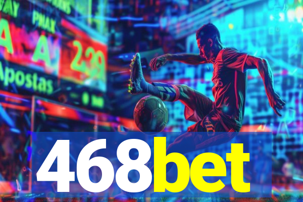 468bet