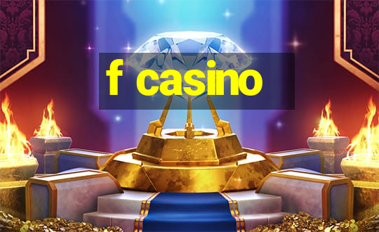 f casino