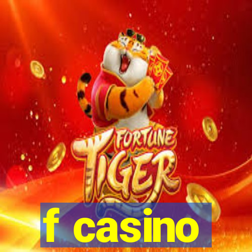 f casino