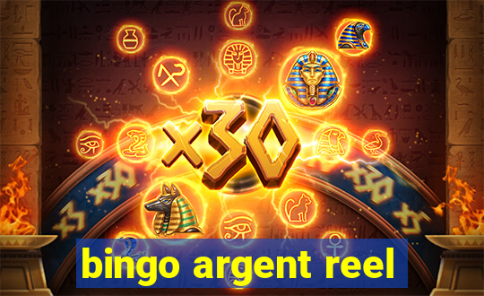 bingo argent reel