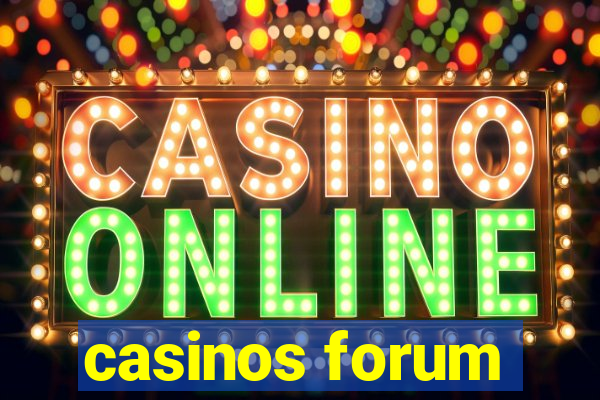 casinos forum