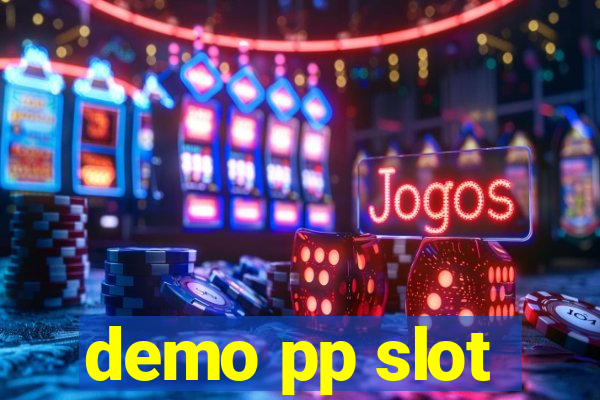 demo pp slot