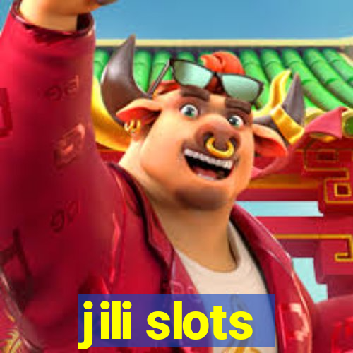 jili slots