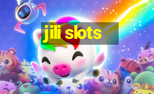 jili slots