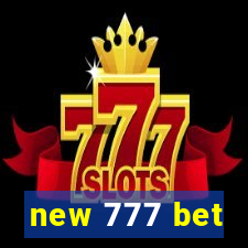 new 777 bet