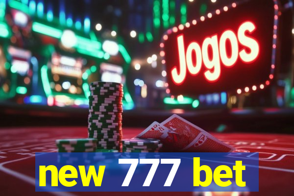 new 777 bet