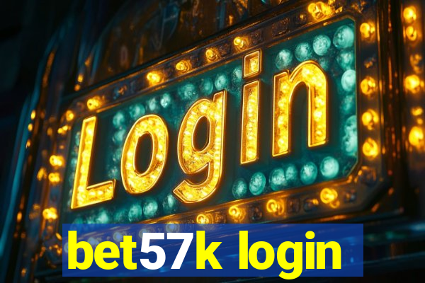 bet57k login