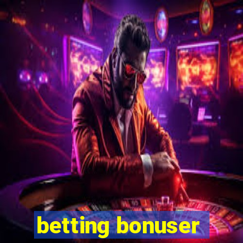 betting bonuser