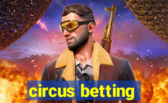 circus betting