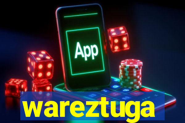 wareztuga