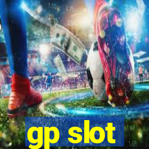 gp slot