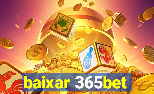 baixar 365bet