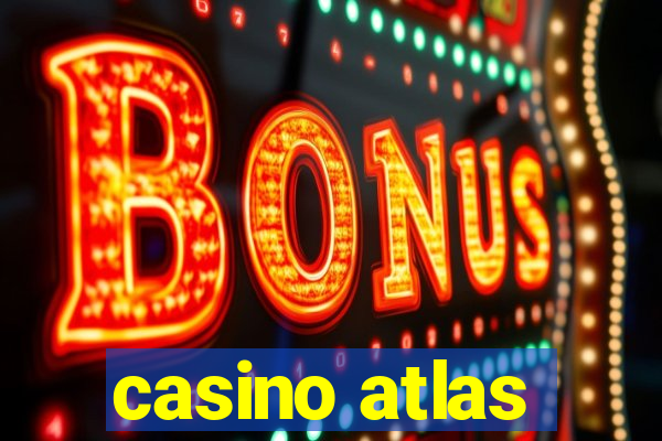 casino atlas