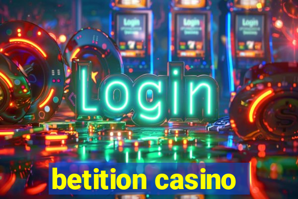 betition casino