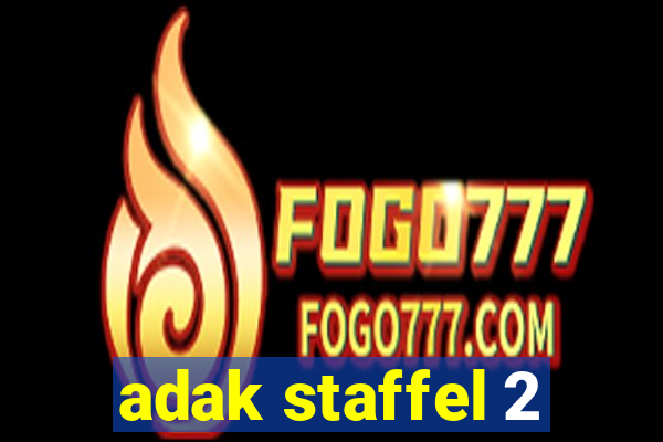 adak staffel 2