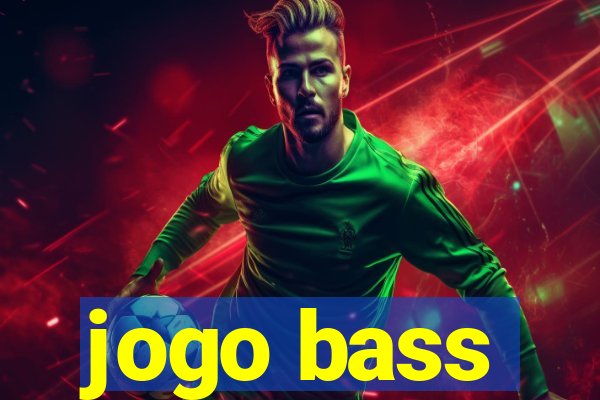 jogo bass