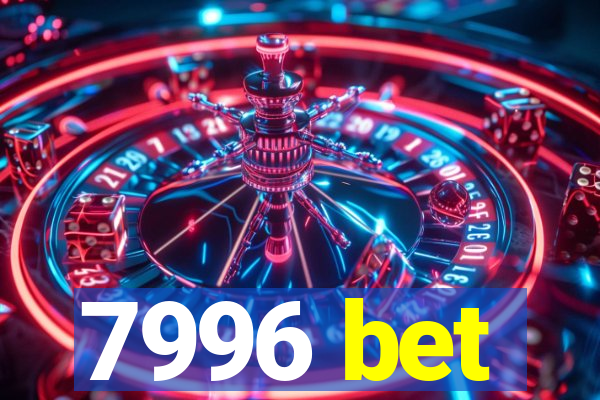 7996 bet