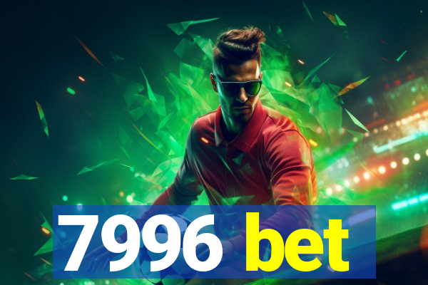 7996 bet