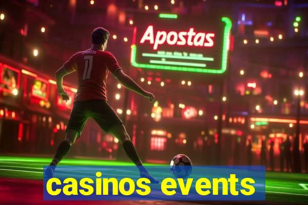 casinos events