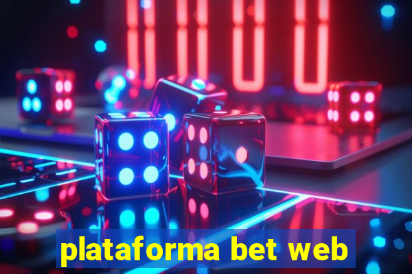 plataforma bet web