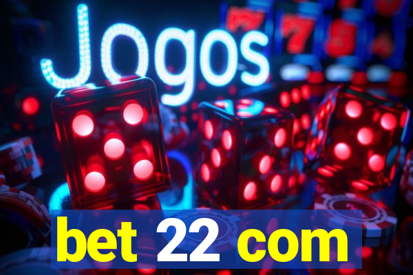 bet 22 com