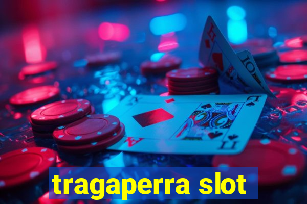 tragaperra slot