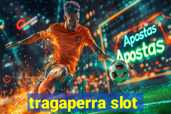 tragaperra slot