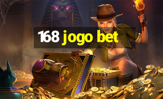 168 jogo bet