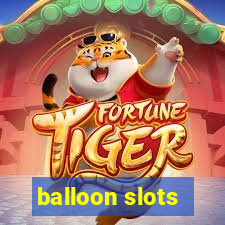 balloon slots