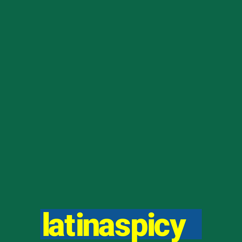 latinaspicy