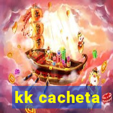 kk cacheta