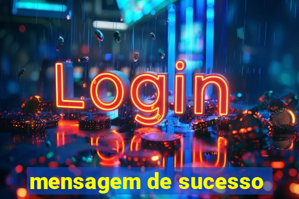 mensagem de sucesso