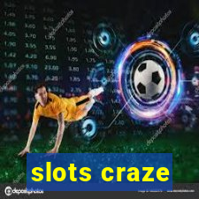 slots craze