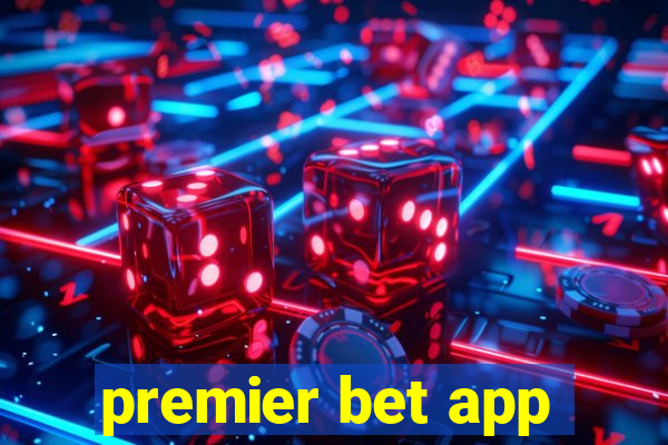 premier bet app