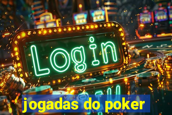 jogadas do poker