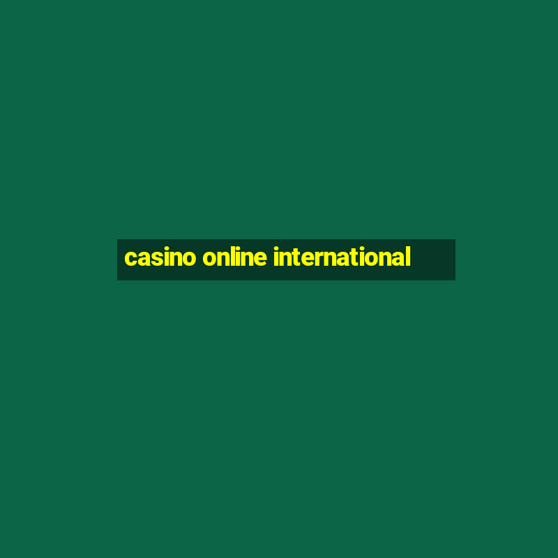 casino online international