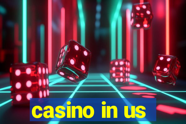 casino in us