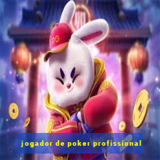 jogador de poker profissional