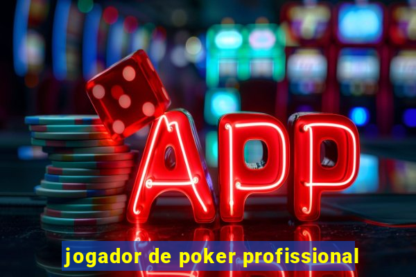 jogador de poker profissional