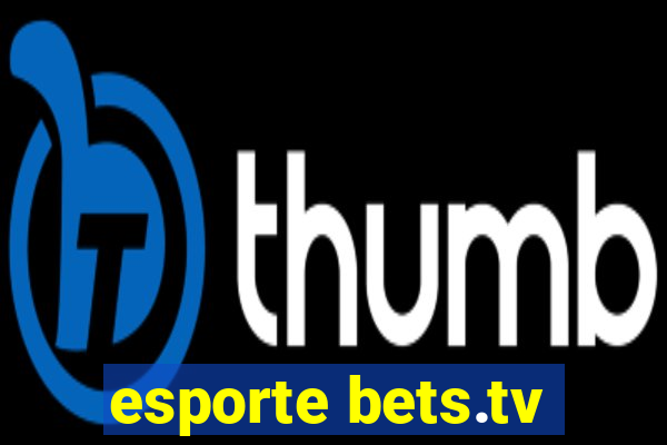 esporte bets.tv