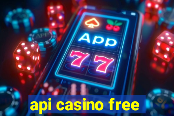 api casino free