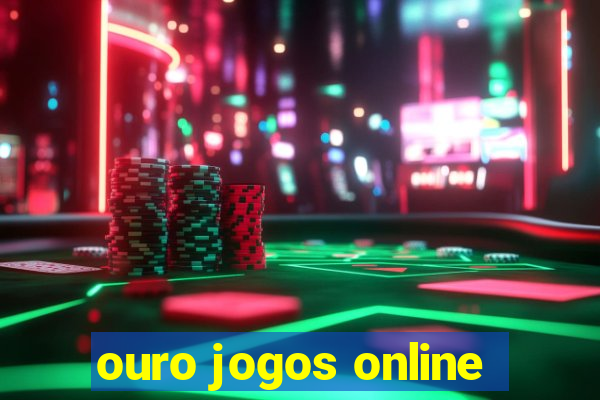 ouro jogos online